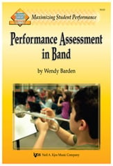 Maximizing Student Performance: Performance Assessment in Band book cover
